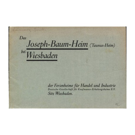 Das Joseph-Baum-Heim bei Wiesbaden (1930)