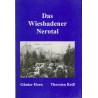 G. Horn, T. Reiß, Das Wiesbadener Nerotal (1998)