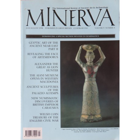 Minerva. The International Review of Ancient Art & Archaeology. Vol.9, N. 4, July/August 1998