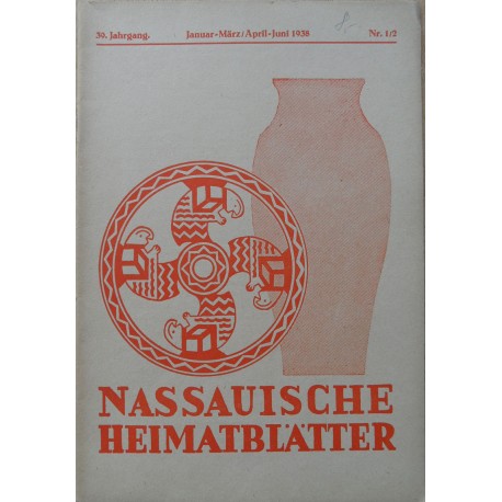 Nassauische Heimatblätter 39. Jahrgang, Juli - Dezember 1938, Nr. 3/4