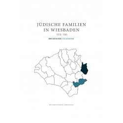 W. Fritzsche, F. Bartelt, Jüdische Familien in Wiesbaden. 1818-1946. Band 1 (2017)