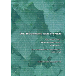 Gerhard Valentin, Die Rückkehr der Namen (2025)