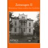 Mattiaca, Gesellschaft zur Pflege der Stadtgeschichte Wiesbadens, Zeitzeugen II (1998/2003)