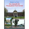 Michael von Poser, Die Zukunft des Wiesbadener Kurviertels  (2002)